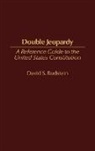 David Rudstein, David S. Rudstein, David S./ Alschuler Rudstein, Rudstein David - Double Jeopardy