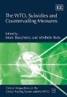 Marc Bacchetta, Marc Ruta Bacchetta, marc/ Ruta Bacchetta, Michele Ruta, Marc Bacchetta, Michele Ruta - Wto, Subsidies and Countervailing Measures