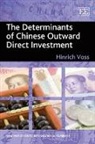 Hinrich Voss - Determinants of Chinese Outward Direct Investment