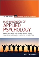 Fanny M. Cheung, Michael C. Knowles, Michael Kyrios, Lyn Littlefield, Paul R. Martin, Paul R. (Monash University Martin... - Iaap Handbook of Applied Psychology