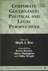 Mark J. Roe, Mark J. (EDT) Roe, Mark J. Roe - Corporate Governance: Political and Legal Perspectives