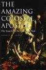 Robert M. Price - Amazing Colossal Apostle