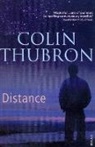 Colin Thubron - Distance