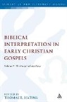 Thomas Hatina, Thomas R Hatina, Thomas R. Hatina, Thomas R. (EDT) Hatina - Biblical Interpretation in Early Christian Gospels