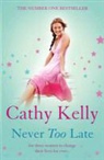 Cathy Kelly, Kelly Cathy - Never Too Late