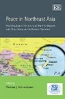 Thomas J. Schoenbaum, Thomas J. (EDT) Schoenbaum - Peace in Northeast Asia