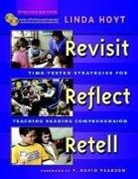 Hoyt, Linda Hoyt, P David Pearson - Revisit, Reflect, Retell