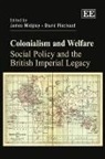 James Midgley, James (EDT)/ Piachaud Midgley, James Piachaud Midgley, David Piachaud, James Midgley, David Piachaud - Colonialism and Welfare