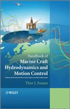 Thor Fossen, Thor I Fossen, Thor I. Fossen, FOSSEN THOR I - Handbook of Marine Craft Hydrodynamics and Motion Control