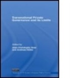 Jean-christophe (EDT)/ Nölke Graz, Jean-Christophe Noelke Graz, Jean-Christophe Nolke Graz, GRAZ JEAN CHRISTOPHE NOLKE ANDRE, Jean-Christophe Graz, Graz Jean-Christophe... - Transnational Private Governance and Its Limits