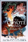Ellen Datlow, Terri Windling, Windling Terri, Charles Vess, Ellen Datlow, Terri Windling - The Coyote Road