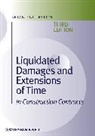 Eggleston, B Eggleston, Brian Eggleston, Brian (Registered Arbitrator ) Eggleston, Brian (Registered Arbitrator) Eggleston - Liquidated Damages and Extensions of Time