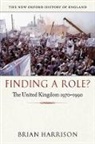 Brian Harrison, Brian (Emeritus Professor of Modern Hist Harrison - Finding a Role?