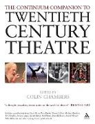 Colin Chambers, Colin (EDT) Chambers, Colin Chambers - The Continuum Companion to Twentieth Century Theatre