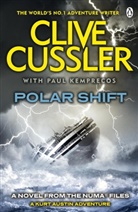 Cussle, Cliv Cussler, Clive Cussler, Cussler Clive, Kemprecos, Paul Kemprecos... - Polar Shift