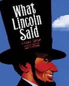 Sarah L Thomson, Sarah L. Thomson, Sarah L./ Ransome Thomson, James E. Ransome - What Lincoln Said