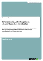 Susanne Lossi - Berufsethische Ausbildung in den US-amerikanischen Streitkräften