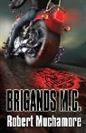 Robert Muchamore - Brigands M.C.
