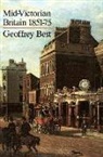 Geoffrey Best, BEST GEOFFREY - Mid-Victorian Britain 1851-75