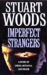 Stuart Woods, Woods Stuart - Imperfect Strangers