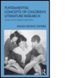 Hans-Heino Ewers, Hans-Heino (Johann Wolfgang Goethe-Universi Ewers, Hans-Heino (Johann Wolfgang Goethe-University of Frankfurt/Main) Ewers, Ewers Hans-Heino - Fundamental Concepts of Children''s Literature Research