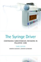 Andrew Dickman, Andrew Schneider Dickman, Jennifer Schneider, James Varga - The Syringe Driver