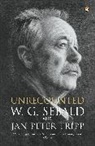 Michael Hamburger, W G Sebald, W. G. Sebald, Sebald W. G., Jan Peter Tripp, Jan Peter Tripp... - Unrecounted