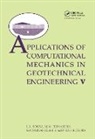 L.r. Sousa, Lu S Ribeiro E Sousa, Luis Ribeiro E (University of Porto Sousa, Luis Ribeiro E Fernandes Sousa, Luis Ribeiro E. Sousa, SOUSA LUIS RIBEIRO E FERNANDES M... - Applications of Computational Mechanics in Geotechnical Engineering V
