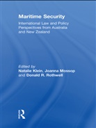Natalie (EDT)/ Mossop Klein, Natalie Mossop Klein, KLEIN NATALIE MOSSOP JOANNA ROTH, Natalie Klein, Joanna Mossop, Donald R Rothwell... - Maritime Security