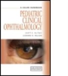Leonard Nelson, LEONARD B. NELSON, Leonard B. (Wills Eye Institute Nelson, Scott Olitsky, Scott (Children's Mercy Hospital Olitsky, Scott E. Olitsky... - Pediatric Clinical Ophthalmology