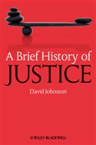 Johnston, D Johnston, David Johnston, David (Columbia University Johnston, John Ed. Johnston - Brief History of Justice