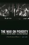 Annelise (EDT)/ Hazirjian Orleck, Corky Lee, Lisa Gayle Hazirjian, Annelise Orleck - The War on Poverty