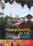 Grace Pena Delgado, R Mize, Ronald L Mize, Ronald L. Mize, Ronald L. (Cornell University) Mize, Ronald L. Delgado Mize... - Latino Immigrants in the United States
