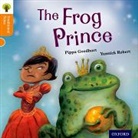 Pam Dowson, Nikki Gamble, Pippa Goodhart, Pippa Gamble Goodhart, GOODHART PIPPA GAMBLE NIKKI DOWS, Oxford Reading Tree... - Oxford Reading Tree Traditional Tales: Level 6: The Frog Prince