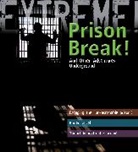 Grant Bage, Grant Turner Bage, Bage Grant, Jane Turner - Extreme Science: Prison Break!