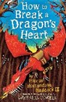 Cressida Cowell - How to Break a Dragon's Heart