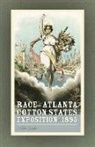 Alan C Downs, Alan C. Downs, Theda Perdue - Race and the Atlanta Cotton States Exposition of 1895