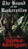 Spike Milligan - The Hound Of The Baskervilles: According to Spike Milligan