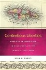 Gale Kenny, Gale L Kenny, Gale L. Kenny, KENNY GALE L, Richard Newman, Patrick Rael... - Contentious Liberties