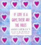 Cherie Carter-Scott - If Love Is a Game, These Are the Rules