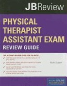 Dutton, Mark Dutton - Physical Therapist Assistant Exam Review Guide & Jbtest Prep: Pta