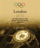 David Miller - The Official History of the Olympic Games and the IOC