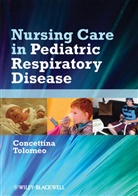 Concettina Tolomeo, T Tolomeo, Concettin Tolomeo, Concettina Tolomeo, Tolomeo Concettina - Nursing Care in Pediatric Respiratory Disease