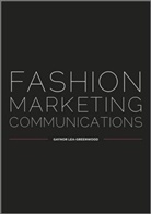 Lea-Greenwood, G Lea-Greenwood, Gaynor Lea-Greenwood, Gaynor (Manchester Metropolitan Uni Lea-Greenwood, Lea-Greenwood Gaynor - Fashion Marketing Communications