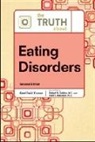 Robert N. Golden, Gerri Freid Kramer, Not Available (NA), Fred L. Peterson - The Truth About Eating Disorders