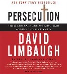 David Limbaugh, David/ Limbaugh Limbaugh, Limbaugh David, David Limbaugh - Persecution