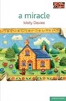 Molly Davies, Davies Molly - A Miracle