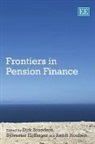 Dirk Eijffinger Broeders, Dirk/ Eijffinger Broeders, Dirk Broeders, Sylvester Eijffinger, Aerdt Houben - Frontiers in Pension Finance