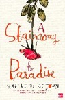 Madeleine St John, Madeleine St. John, Madeleine St.John - A Stairway to Paradise