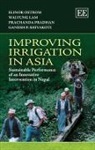 Wai Fung Lam, Elinor Ostrom, Elinor Lam Ostrom, Elinor/ Lam Ostrom, Prachanda Pradhan, Ganesh P. Shivakoti - Improving Irrigation in Asia